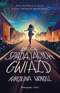 Drogą spadających gwiazd Drogą spadających gwiazd