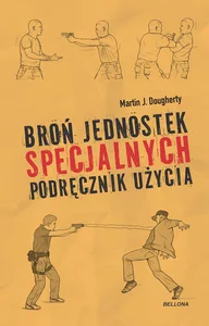 Broń jednostek specjalnych Podręcznik użycia Broń jednostek specjalnych Podręcznik użycia