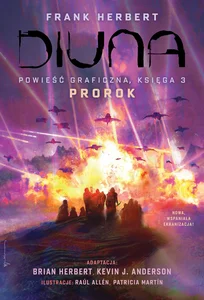 Diuna. Powieść graficzna. Księga 3. Prorok Diuna. Powieść graficzna. Księga 3. Prorok