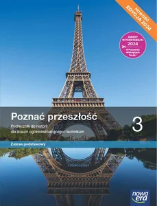 Historia Poznać przeszłość 3  Podręcznik Zakres podstawowy Edycja 2024 Liceum technikum