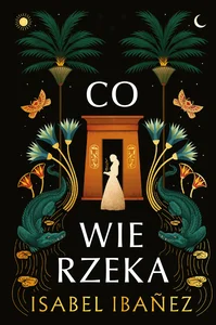 Co wie rzeka Co wie rzeka