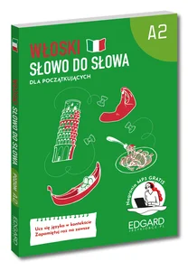 Włoski Słowo do słowa dla początkujących A2 Włoski Słowo do słowa dla początkujących A2
