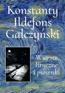 Wiersze liryczne i piosenki Wiersze liryczne i piosenki
