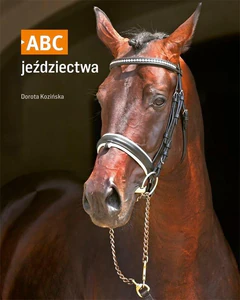 Abc jeździectwa Abc jeździectwa