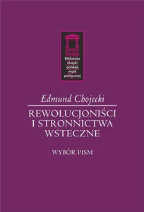 Rewolucjoniści i stronnictwa wsteczne