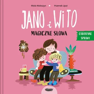 Jano i Wito. Magiczne słowa Jano i Wito. Magiczne słowa