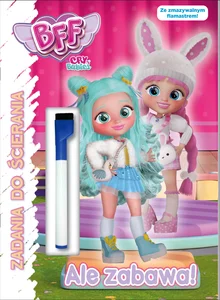 Best Friends Forever. Zadania do ścierania cz. 1 Ale zabawa! Best Friends Forever. Zadania do ścierania cz. 1 Ale zabawa!