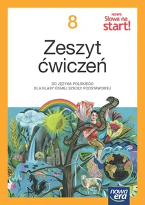 Język polski Słowa na start! NEON zeszyt ćwiczeń dla klasy 8 szkoły podstawowej EDYCJA 2024-2026 Język polski Słowa na start! NEON zeszyt ćwiczeń dla klasy 8 szkoły podstawowej EDYCJA 2024-2026