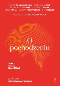 O pochodzeniu Tom 3. Ujęcie naukowe