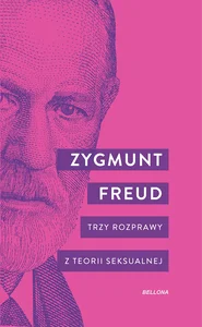 Trzy rozprawy z teorii seksualnej Trzy rozprawy z teorii seksualnej