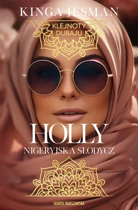 Holly. Nigeryjska Słodycz Klejnoty Dubaju. Holly. Nigeryjska Słodycz Klejnoty Dubaju.
