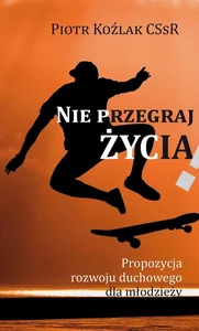 Nie przegraj życia Nie przegraj życia