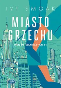 Miasto grzechu Men of Manhattan 1 Miasto grzechu Men of Manhattan 1