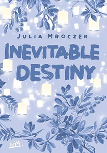 Inevitable Destiny Inevitable Destiny