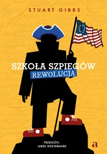 Szkoła szpiegów. Rewolucja Szkoła szpiegów. Rewolucja