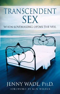 Transcendent Sex When Lovemaking Opens the Veil
