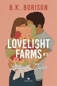 Lovelight Farms 3 Layla & Caleb
