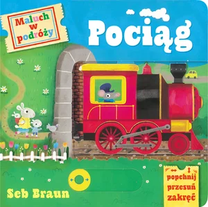 Maluch w podróży Pociąg Maluch w podróży Pociąg