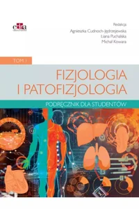 Fizjologia i patofizjologia. Podręcznik dla studentów. Tom 1