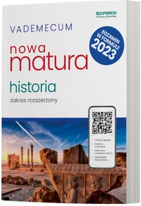 Vademecum Nowa Matura 2022 Historia Zakres Rozszerzony
