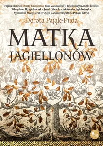 Matka Jagiellonów Matka Jagiellonów