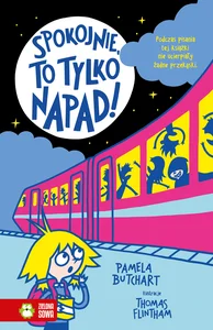 Szkolne szaleństwa Spokojnie, to tylko napad! Szkolne szaleństwa Spokojnie, to tylko napad!