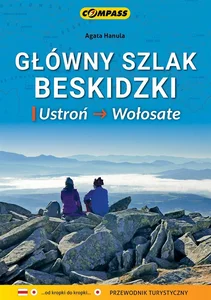 Główny Szlak Beskidzki - Ustroń-Wołosate - Przewodnik