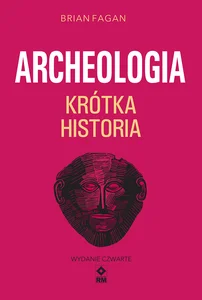 Archeologia Krótka historia