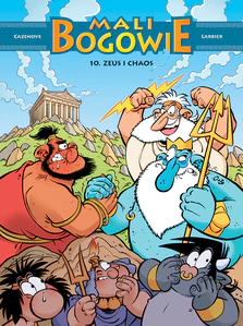 Mali Bogowie. Zeus i chaos. Tom 10 Mali Bogowie. Zeus i chaos. Tom 10