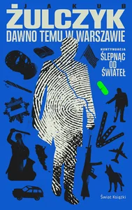 Dawno temu w Warszawie Dawno temu w Warszawie