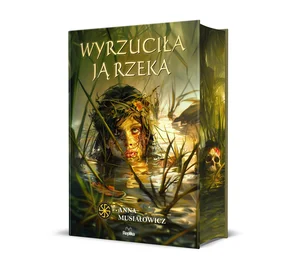 Wyrzuciła ją rzeka Wyrzuciła ją rzeka