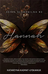 Hannah. Słabosilna. Tom 3 Hannah. Słabosilna. Tom 3