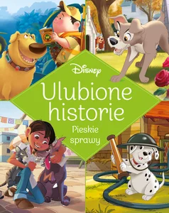Ulubione historie Pieskie sprawy Disney Ulubione historie Pieskie sprawy Disney