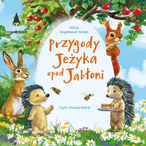 Przygody jeżyka spod jabłoni Przygody jeżyka spod jabłoni