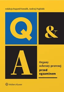 Organy ochrony prawnej Przed egzaminem