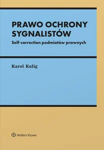 Prawo ochrony sygnalistów Self-correction podmiotów prawnych