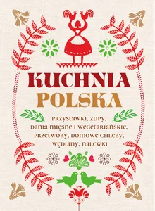 Kuchnia Polska Kuchnia Polska