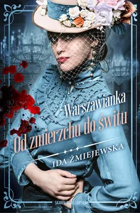 Warszawianka Od zmierzchu do świtu Warszawianka Od zmierzchu do świtu