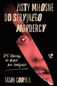 Listy miłosne do seryjnego mordercy Listy miłosne do seryjnego mordercy