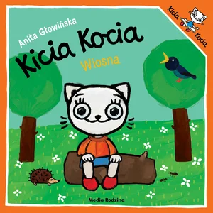 Kicia Kocia. Wiosna! Kicia Kocia. Wiosna!