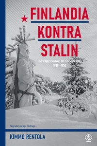 Finlandia kontra Stalin Od wojny zimowej do zimnej wojny, 1939‒1950
