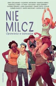 Nie milcz Opowieści o odwadze Nie milcz Opowieści o odwadze