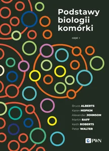 Podstawy biologii komórki Część 1 Podstawy biologii komórki Część 1