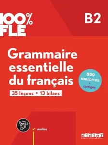 100% FLE Grammaire essentielle du francais B2 ksiązka + CD MP3