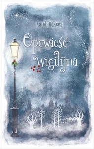 Opowieść wigilijna Opowieść wigilijna