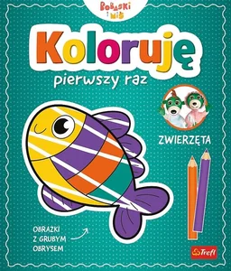 Koloruję pierwszy raz Zwierzęta
