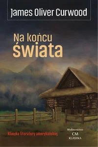 Na końcu świata (The Alaskan)