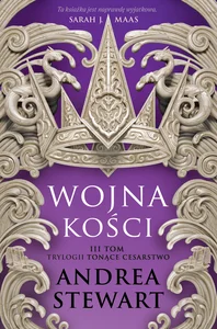 Tonące Cesarstwo Tom 3 Wojna kości