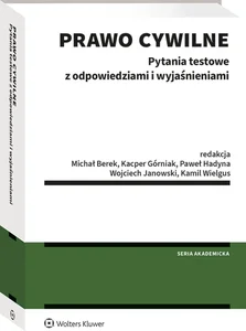 Prawo cywilne Pytania testowe z odpowiedziami i wyjaśnieniam