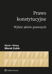 Prawo konstytucyjne Wybór aktów prawnych
